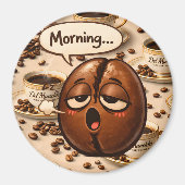 Ochtend, grappige slaperige koffieboon re magneet (Voorkant)