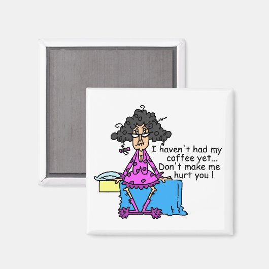 Ochtend voor koffie Humor Magneet (Voorkant / Achterkant)