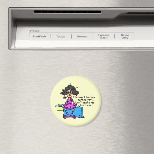Ochtend voor koffie Humor Magneet (Insitu (Vaatwasser))