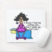 Ochtend voor koffie Humor Muismat (Met muis)