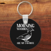 Ochtend Woody mijn favoriete eend jagen Funny Hunt Sleutelhanger (Voorkant)