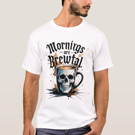 Ochtenden zijn Brewtal: Gothic Skull Coffee Mok Gr T-shirt (Voorkant)