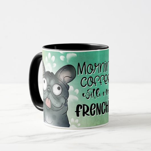 Ochtendkoffie met mijn Frenchie Mok (Voorkant links)