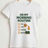 Ochtendroutine Checklist Tee; Gezellige koffie & b T-shirt