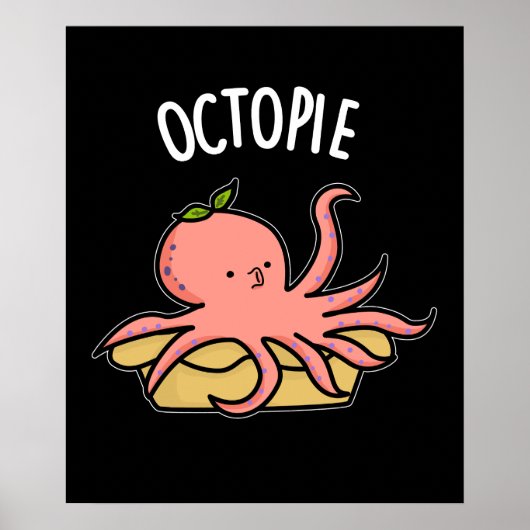 Octo-pie Funny Octopus Pie Dark BG Poster (Voorkant)