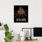 Octo-poos Funny Octopus Pun Dark BG Poster (Thuiskantoor)