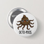 Octo-poos Funny Octopus Pun Ronde Button 5,7 Cm (Voorkant /achterkant)