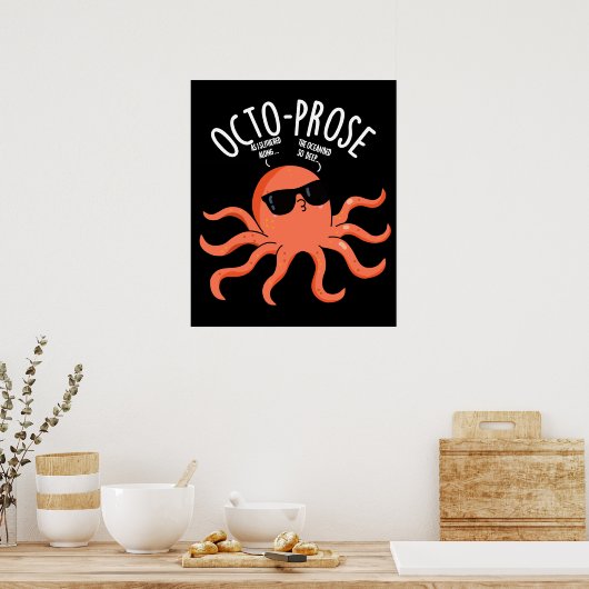 Octo-proza Funny Octopus Pun Dark BG Poster (Keuken)