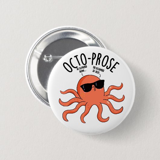 Octo-proza Funny Octopus Pun Ronde Button 5,7 Cm (Voorkant /achterkant)