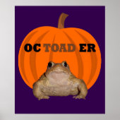 Octoader Halloween Pun With Toad Holiday Fun Poster (Voorkant)