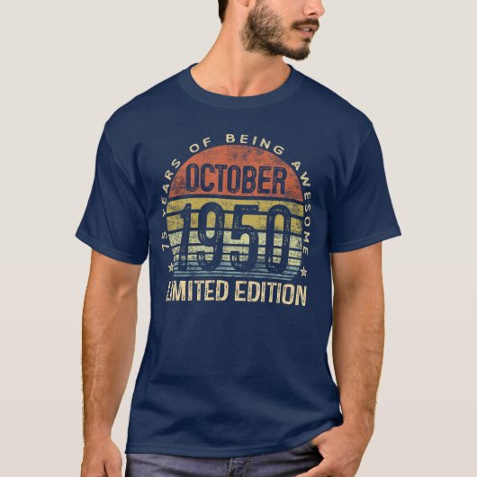 October 1950 Limited Edition 75YearOld 75th Birthd T-shirt (Voorkant)