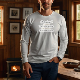 October Funny Quote | Pre-Holiday Humor Design Trui