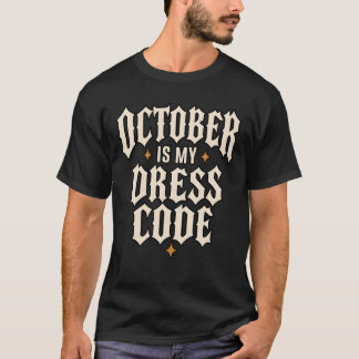 October Kledingcode Gotische Halloween T-shirt