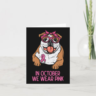 October We Wear Pink English Bulldog Breast Cancer Kaart