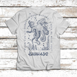Octopus Christelijk ontwerp Diepe wateren Jesaja 4 T-shirt