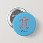 Octopus Cute Wiskunde Pi Day Button Pin (Voorkant /achterkant)