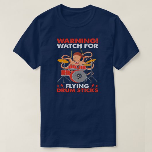 Octopus die Drums waarschuwt voor vliegen T-shirt (Design voorkant)