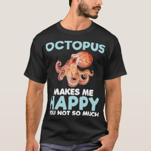 Octopus maakt Happy Grappige Ocean Animal Sea Food T-shirt