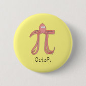 Octopus Pi Symbool Wiskunde Leraar Funny Ronde Button 5,7 Cm (Voorkant)