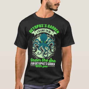 Octopus's tuinkraken voor een octopus-minnaar t-shirt