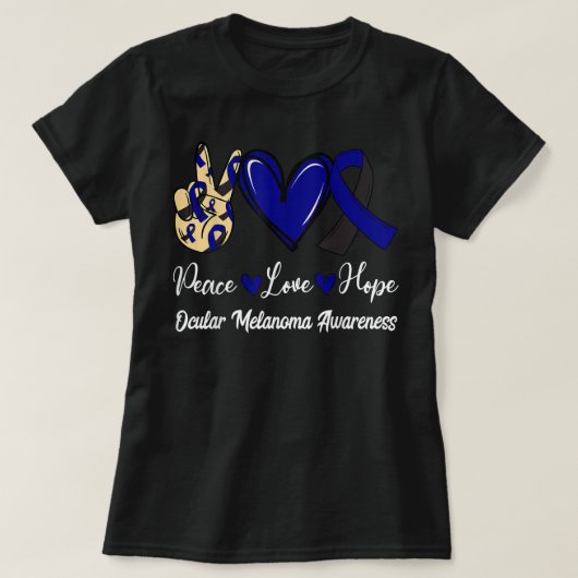 Ocular Melanoma Awareness Peace Love Hope Black & T-shirt (Design voorkant)