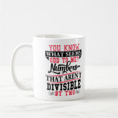 Odd Numbers Wiskunde Pun Wiskunde Mok leraar (Links)