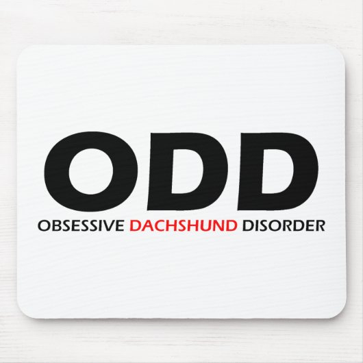 ODD - Obsessief-Dachshundaandoening Muismat (Voorkant)