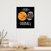 Oddball Funny Football Pun Dark BG Poster (Keuken)