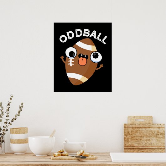 Oddball Funny Football Pun Dark BG Poster (Keuken)