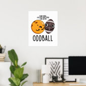 Oddball Funny Football Pun Poster (Thuiskantoor)