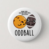 Oddball Funny Football Pun Ronde Button 5,7 Cm (Voorkant)