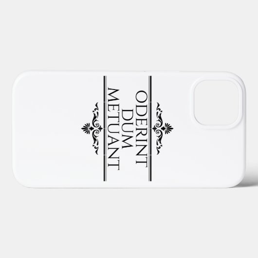 Oderint Dum Metuant Case-Mate iPhone Case (Achterkant (horizontaal))