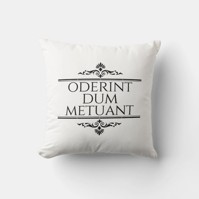 Oderint Dum Metuant Kussen (Voorkant)