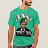 O'Donald Trump 2016 Funny Irish St Patricks Day T-shirt (Voorkant)