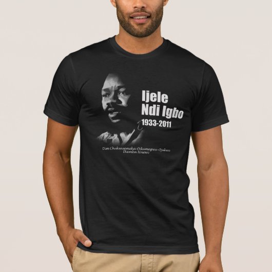 Odumegwu Ojukwu - Ijele Ndi Igbo T-shirt (Voorkant)