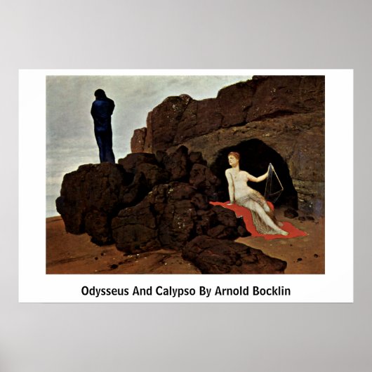 Odysseus en Calypso door Arnold Bocklin Poster (Voorkant)