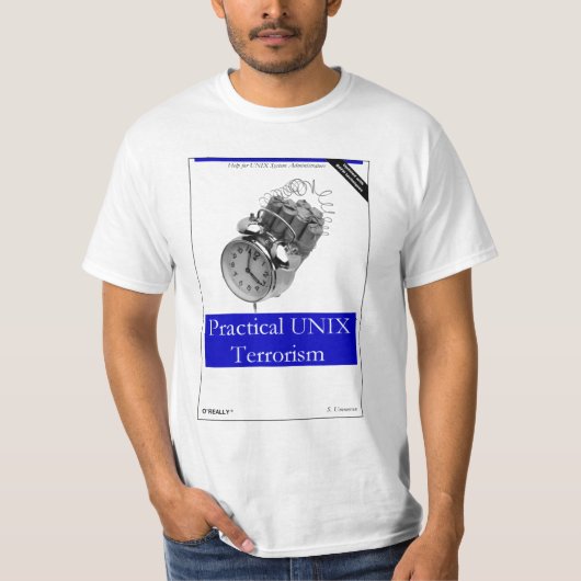 O'Echt - praktisch UNIX-terrorisme T-shirt (Voorkant)