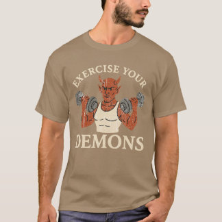 Oefen uw demon uit t-shirt