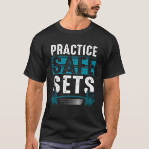 Oefen Veilige Sets Lifting Barbell Bodybuilding Ex T-shirt