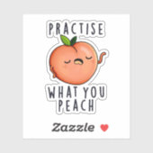 Oefen wat je perzikt Positive Fruit Pun Sticker (Vel)