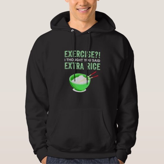 Oefening die ik dacht dat je zei: Extra Rijst Wieg Hoodie (Voorkant)