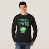 Oefening die ik dacht dat je zei: Extra Rijst Wieg T-shirt (Voorkant volledig)