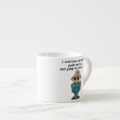 Oefening, duwen, pompHumor Espresso Kop (Voorkant rechts)