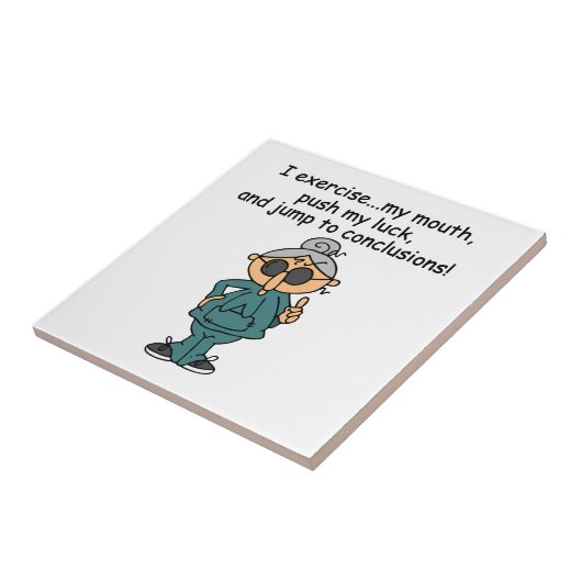 Oefening, duwen, pompHumor Tegeltje (Zijkant)