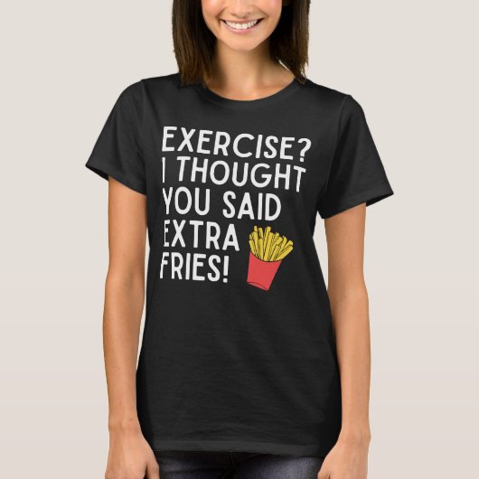 Oefening Extra Frites Grappig Gym Workout T-Shirt (Voorkant)