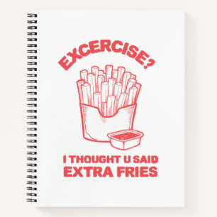 Oefening Ik dacht dat je extra friet zei - Friet L Notitieboek