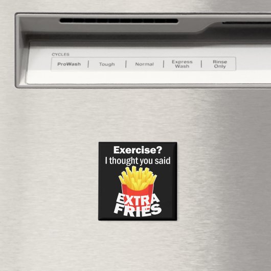 Oefening Ik dacht dat je extra friet zei - grappig Magneet (Insitu (Vaatwasser))