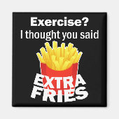 Oefening Ik dacht dat je extra friet zei - grappig Magneet (Voorkant)
