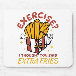 Oefening Ik Dacht Dat Je Extra Frieten Zei Muismat