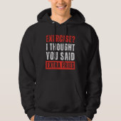 Oefening? Ik dacht dat je extra frietjes grappig z Hoodie (Voorkant)